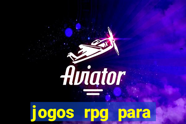 jogos rpg para ganhar dinheiro